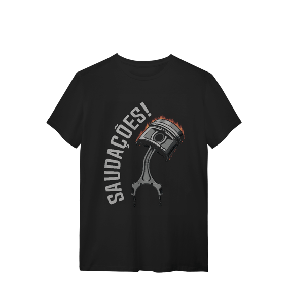 Saudações da Biela - Camiseta Quality - STT002