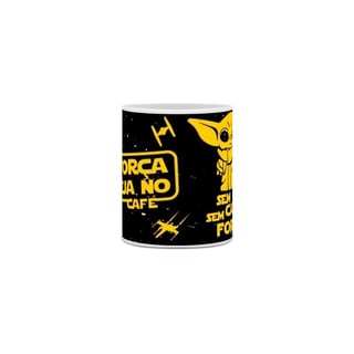Nome do produto Caneca Que a Força esteja no Café
