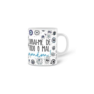 Nome do produto Caneca Livrai-me de todo mal