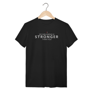 My Girlfriend is Stronger than You