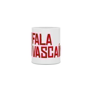 Nome do produto CANECA FALA VASCAINO