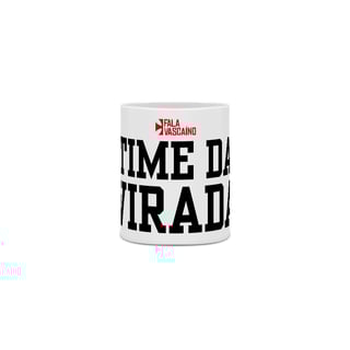 Nome do produto CANECA TIME DA VIRADA