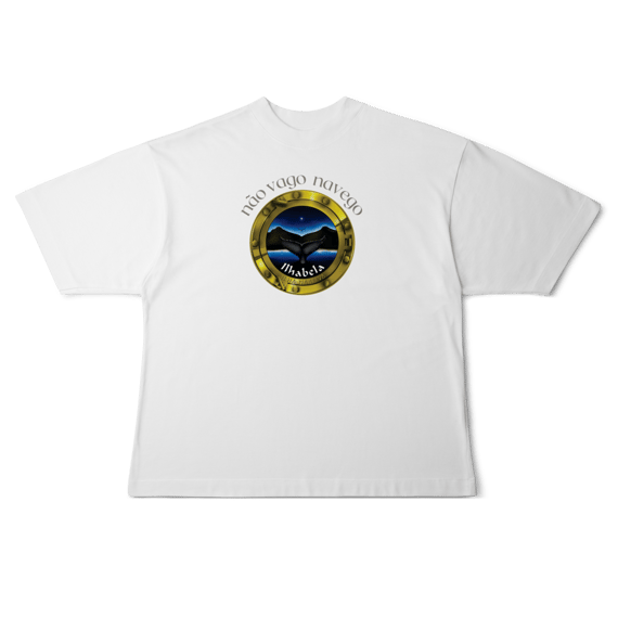 Camiseta Oversized Ilhabela(não vago navego)