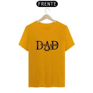 Nome do produtoCamiseta Masculina I Love Dad