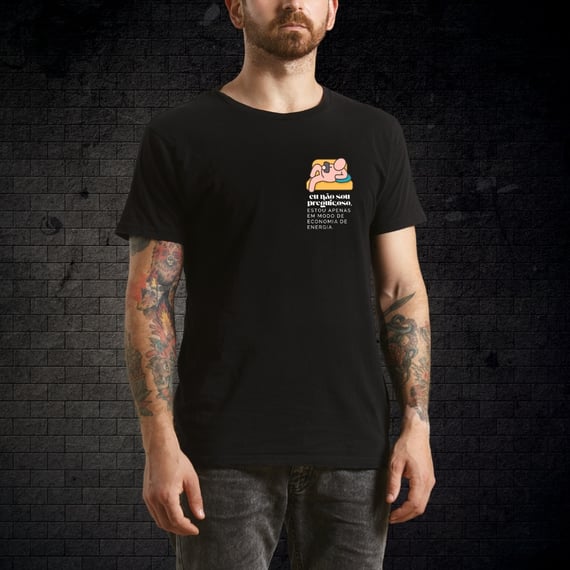 Camiseta Preta- Eu não sou preguiçoso...