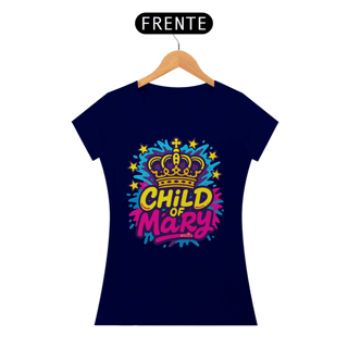 Nome do produto Child of Mary Realeza Pop Baby Look