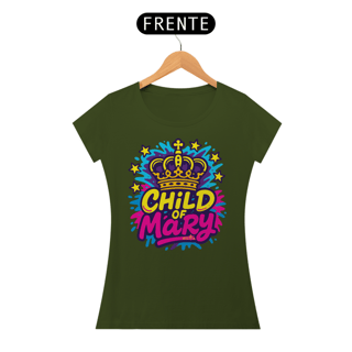 Nome do produto Child of Mary Realeza Pop Baby Look