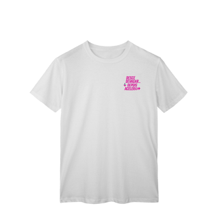 Nome do produtoCamiseta Desce devagar… depois acelera