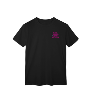 Nome do produtoCamiseta Desce devagar… depois acelera