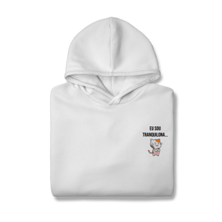 Nome do produto Moletom Prime Canguru | Eu sou tranquilona