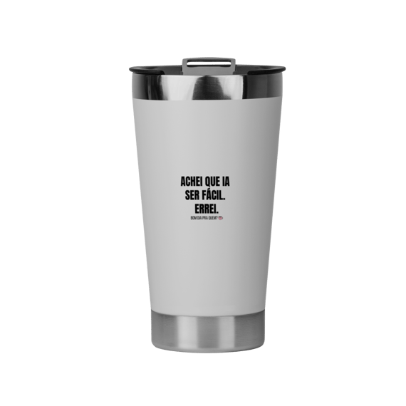 Copo Térmico | Achei que ia ser fácil