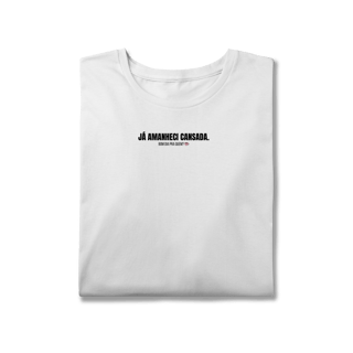 Nome do produto T-Shirt Plus Size | Já amanheci cansada