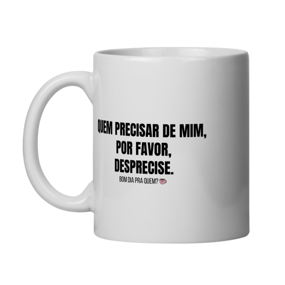 Caneca | Por favor desprecise