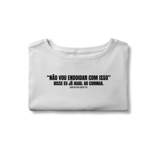 Nome do produto Cropped | Não vou endoidar com isso