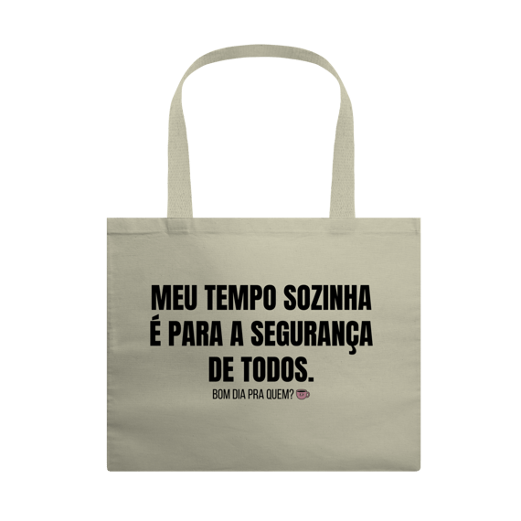 Ecobag Grande | Meu tempo sozinha