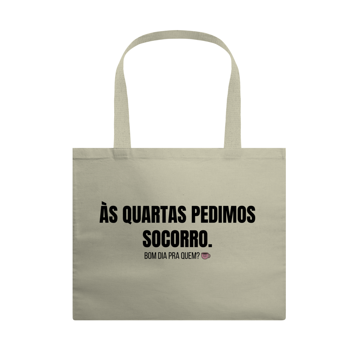 Nome do produto: Ecobag Grande | As quartas pedimos socorro