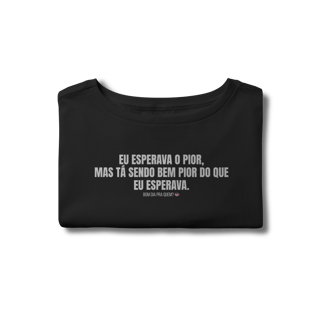 Nome do produto Cropped | Eu esperava o pior