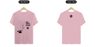 Nome do produto Não pensa.