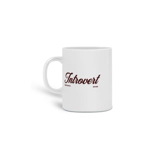 Nome do produto Caneca Introvert
