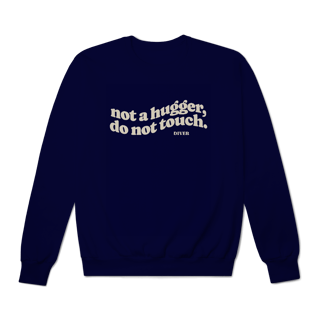 Nome do produto Moletom Not Touch