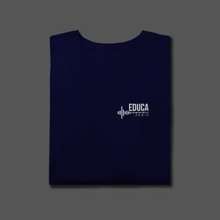 Nome do produto Camisa Educa Áudio - Plus Size