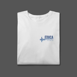 Nome do produto Camisa Educa Áudio - Plus Size