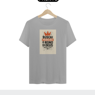 Nome do produto Camiseta Buscai Primeiro | Mt 6:33