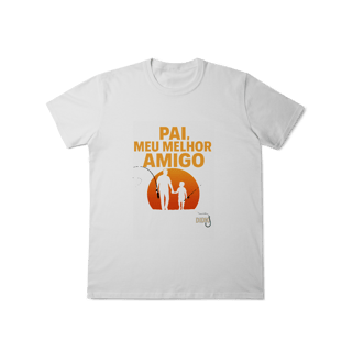 Nome do produto Camiseta “Pai, Meu Melhor Amigo” – Edição Especial DIDIO