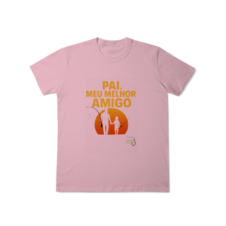 Nome do produto Camiseta “Pai, Meu Melhor Amigo” – Edição Especial DIDIO