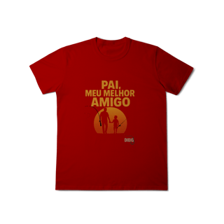 Nome do produto Camiseta “Pai, Meu Melhor Amigo” – Edição Especial DIDIO