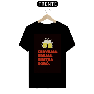 Camiseta T-shirt -  Cerveja&Breja&Biritas&Goró / Beer