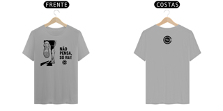Nome do produto Camiseta T-Shirt Prime Masc NÃO PENSA - Villa Café