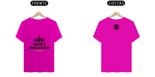 Nome do produto CEO - Café é obrigatorio