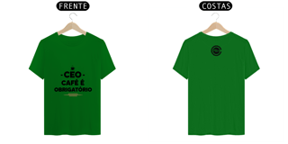 Nome do produto CEO - Café é obrigatorio