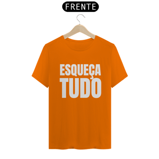 Nome do produto Esqueça Tudo (outras cores)