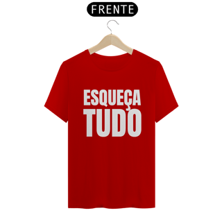 Nome do produto Esqueça Tudo (outras cores)