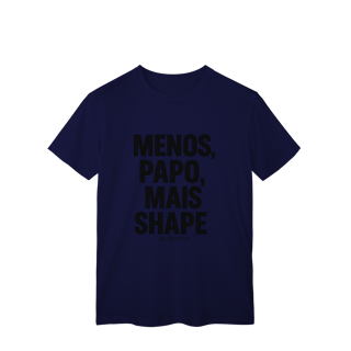 Nome do produto Mais Shape T-Shirt Classic