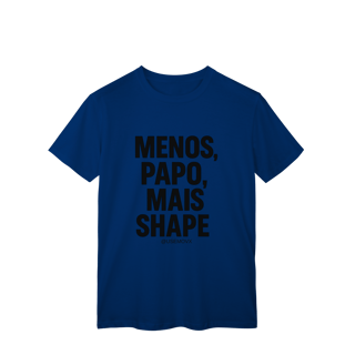 Nome do produto Mais Shape T-Shirt Classic