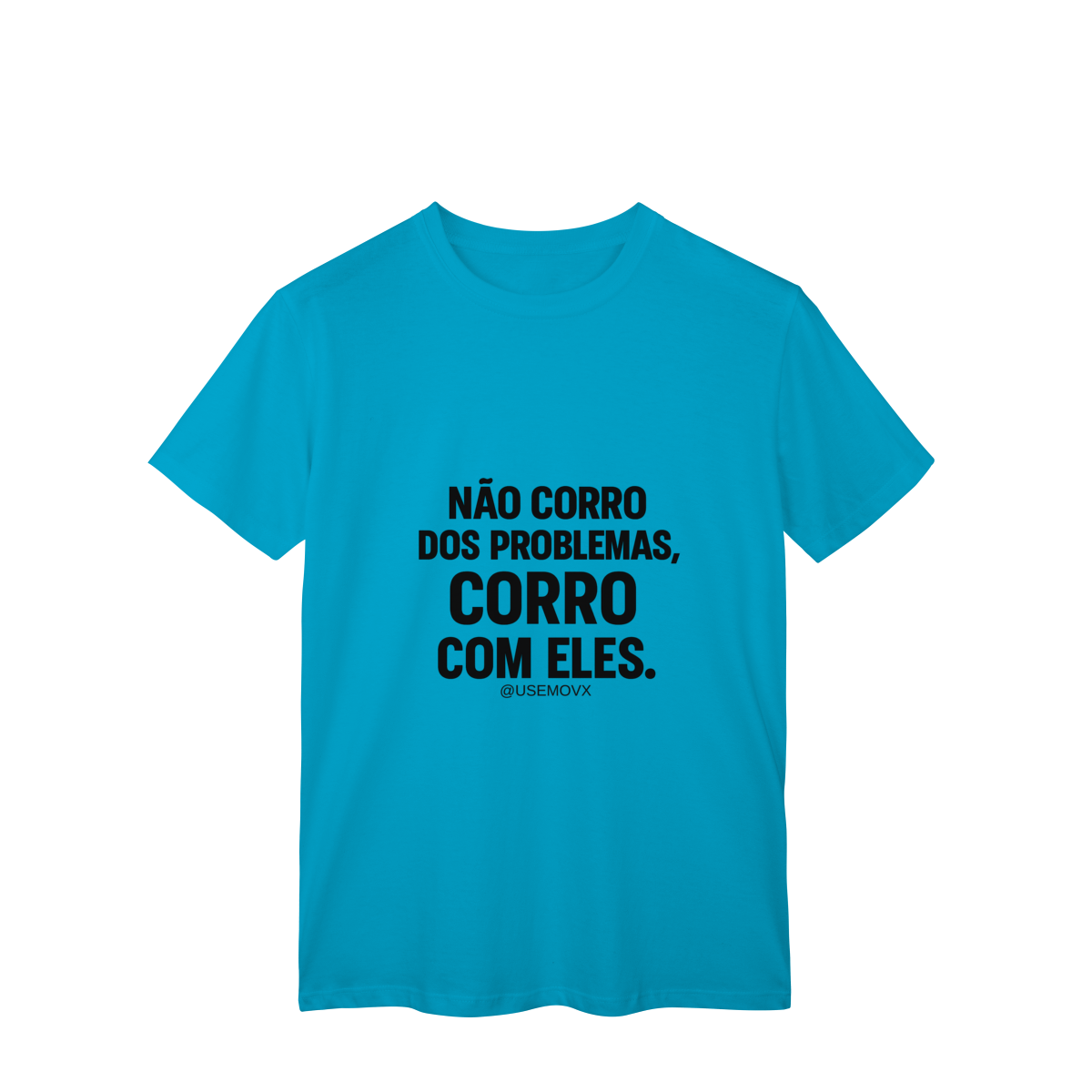 Nome do produto Corre Problemas T-Shirt Classic