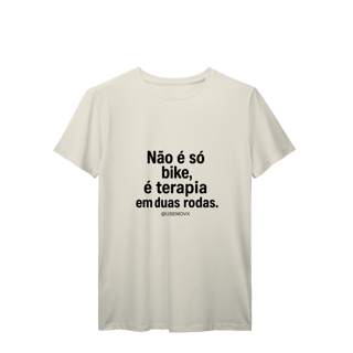 Nome do produto Não é só Bike T-Shirt Prime