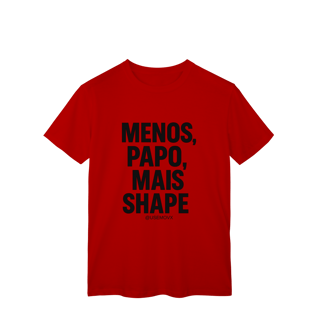 Nome do produto Mais Shape T-Shirt Classic