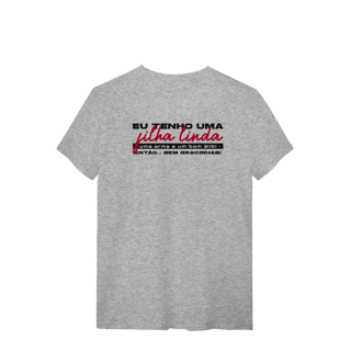 Nome do produto T-Shirt Quality - Filha Linda
