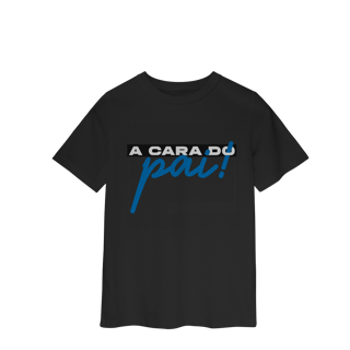 Nome do produto Camiseta Classic - A cara do pai