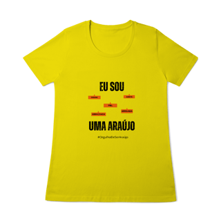Nome do produto Baby Long Feminina Eu Sou Uma Araújo – Nome Que Representa (Quality Adulto)