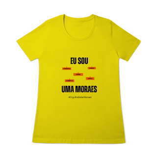Nome do produto Baby Long Feminina Eu Sou Uma Moraes – Nome Que Representa (Quality Adulto)