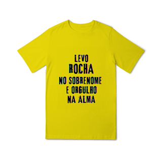 Nome do produto Camiseta Unissex Infanto-Juvenil Rocha no Nome, Orgulho na Alma (Malha Quality)