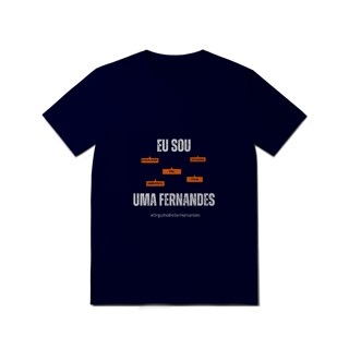 Nome do produto Camiseta Feminina Eu Sou Uma Fernandes – Nome Que Representa (Quality Adulto)