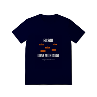 Nome do produto Camiseta Feminina Eu Sou Uma Monteiro – Nome Que Representa (Quality Adulto)