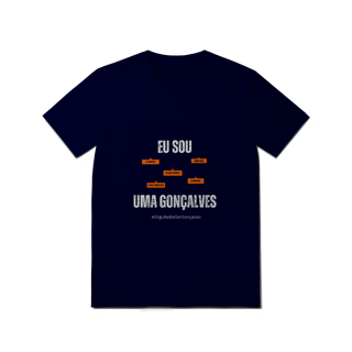 Nome do produto Camiseta Feminina Eu Sou Uma Gonçalves – Nome Que Representa (Quality Adulto)