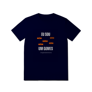 Nome do produto Camiseta Masculina Eu Sou Um Gomes – Nome Que Representa (Malha Quality)